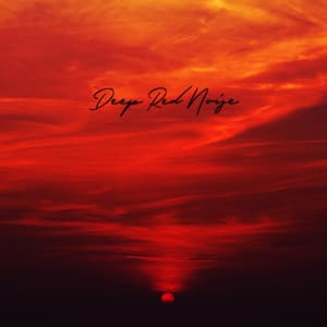 Deep Red Noise: Soothing Low Frequencies for Relaxation, Ambient Therapy Noise - Deep Sleep Music Academy