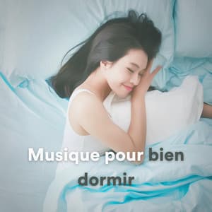 Musique Pour Bien Dormir - Détente