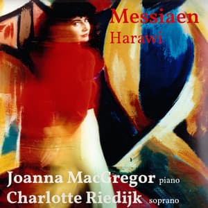 Messiaen: Harawi - Olivier Messiaen