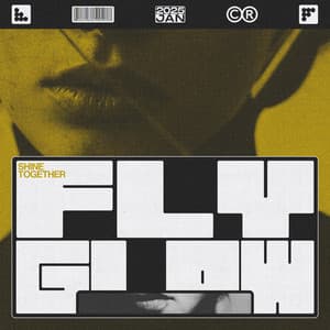 Fly Glow: Shine Together - Tai Chi Relaxation