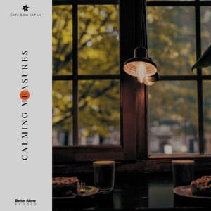 Calming Measures - Cafe BGM Japan
