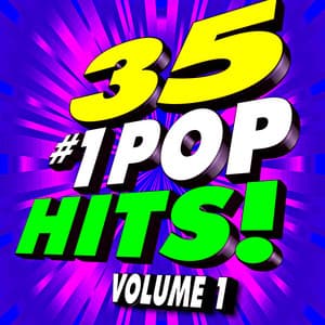35 #1 Pop Hits! Volume 1 - Ultimate Pop Hits