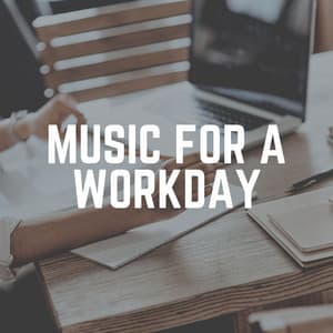 Music for a Workday - Concentration