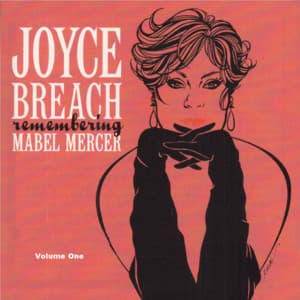 Remembering Mabel Mercer, Vol. 1 - Joyce Breach