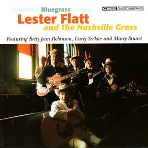 Essential Bluegrass Gospel - Lester Flatt