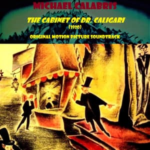 The Cabinet of Dr. Caligari - Michael Calabris