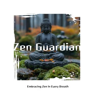 Embracing Zen in Every Breath - Zen Guardian