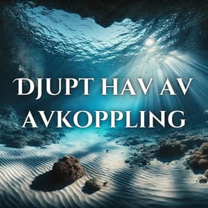 Djupt hav av avkoppling: Djupt lugnande musik och havsljud för midnattslättnad, Omedelbar sömn, Ocean vaggvisa atmosfär - Lugn Musik Atmosfär