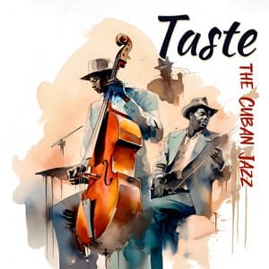 Taste the Cuban Jazz: Tropical Café Jazz, Sizzling Bossa Nova, Latin Guitar for Summer Soirées - Diego Martinezz