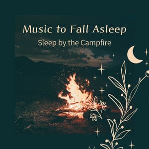 Music to Fall Asleep - Sleep by the Campfire - RelaxHealingSound