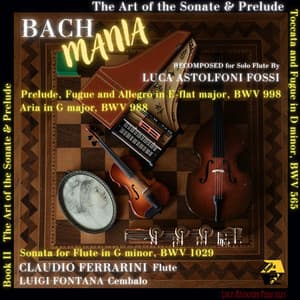 BachMania: The Art of the Sonate & Prelude, Book II - Johann Sebastian Bach