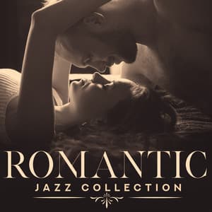 Romantic Jazz Collection - Time Together, Smooth Jazz for a Couple - Chillout Jazz Master