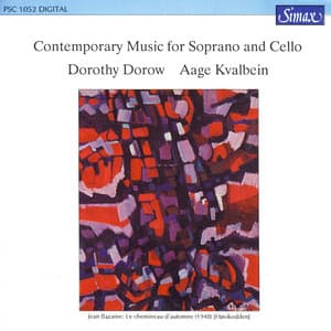 Contemporary Music for Soprano and Cello - Dorothy Dorow