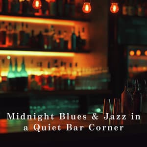 Midnight Blues & Jazz in a Quiet Bar Corner - Eximo Blue
