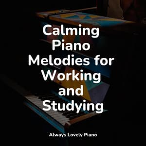 Powerful Sounds | Mindful Studying | Peaceful Stress Relief - Piano Music for Work