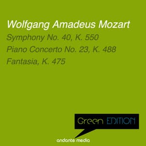 Green Edition - Mozart: Symphony No. 40, K. 550 & Piano Concerto No. 23, K. 488 - Wolfgang Amadeus Mozart