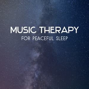Music Therapy for Peaceful Sleep – Relaxation Sounds of Nature, Zen Music to Eliminate Nightmares & Insomnia - Deep Sleep Music Society