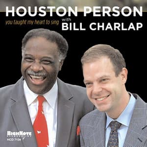 You Taught My Heart to Sing - Houston Person