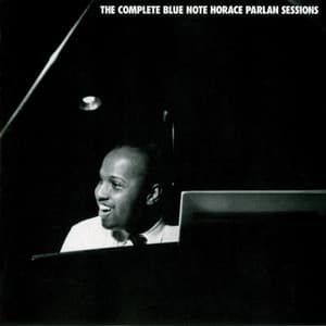 The Complete Horace Parlan Blue Note Sessions - Horace Parlan