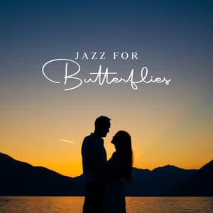 Jazz for Butterflies - Soft Jazz Mood