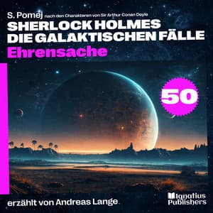 Ehrensache - Sherlock Holmes - Die galaktischen Fälle
