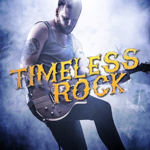 Timeless Rock - Classic Rock