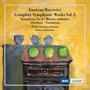 Bacewicz: Complete Symphonic Works, Vol. 2 - Grażyna Bacewicz