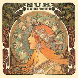 Suk: Piano Music - Spring; Summer Impressions; Moods etc. - Josef Suk
