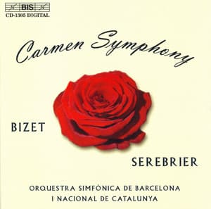 Bizet-Serebrier: Carmen Symphony / Bizet: L'Arlesienne Suites Nos. 1 and 2 - Georges Bizet