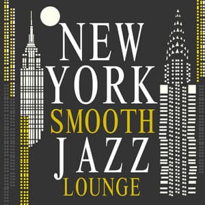 New York Smooth Jazz Lounge - New York Jazz Lounge