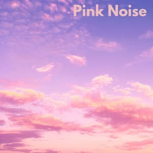 Pink Noise - Calming Nature Sounds