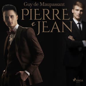 Pierre e Jean - Guy de Maupassant