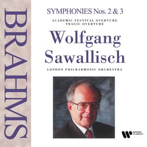 Brahms: Tragic Overture, Academic Festival Overture & Symphonies Nos. 2 & 3 - Johannes Brahms