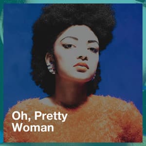 Oh, Pretty Woman - 60's Party