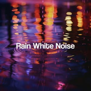 Rain White Noise - Meditation Rain Sounds