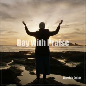 Day with Praise - Worship Guitar