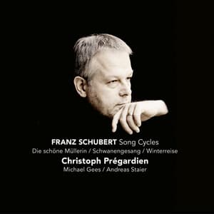 Die schöne Müllerin / Schwanengesang / Winterreise - Franz Schubert