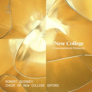 New College: Commissions & Premieres - Robert Quinney
