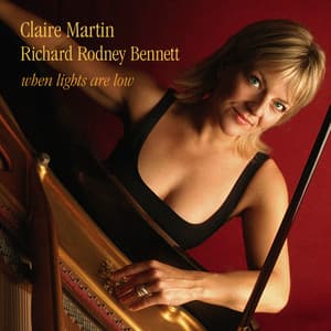 When Lights Are Low - Claire Martin