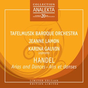 Handel: Arias and Dances, Excerpts from Agrippina and Alcina - George Frideric Handel