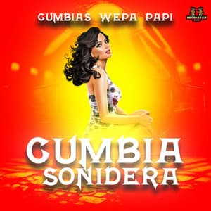 Cumbias Con Wepa Papi - Cumbia Sonidera