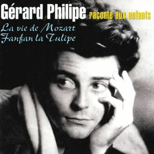 La vie de Mozart, Fanfan la tulipe - Gérard Philipe