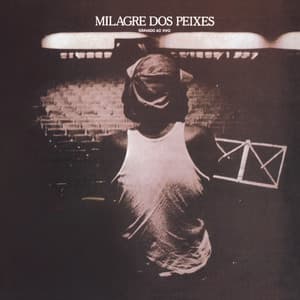Milagre Dos Peixes - Milton Nascimento