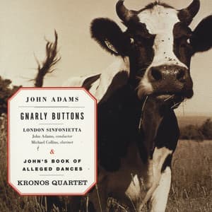 Gnarly Buttons/John's Book Of Alleged Dances - John Adams