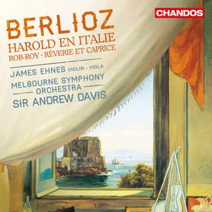 Berlioz: Harold en Italie, Intrata di Rob-Roy MacGregor & Rêverie et Caprice - Hector Berlioz