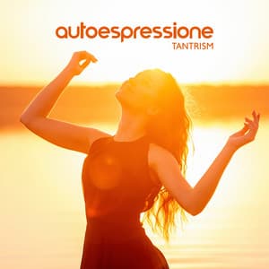 Autoespressione - Musica tantrica consort