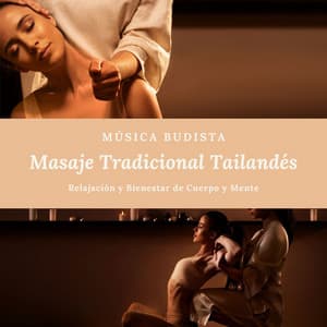 Masaje Tradicional Tailandés: Música Budista, Relajación y Bienestar de Cuerpo y Mente - Masaje Velia