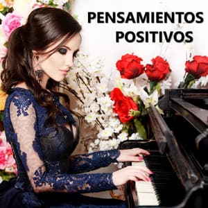 Pensamientos Positivos - Pensamientos Positivos