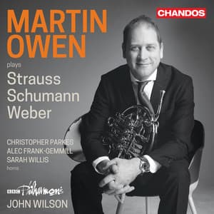 Martin Owen Plays Strauss, Schumann & Weber - Martin Owen