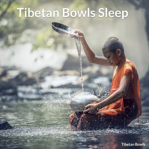 Tibetan Bowls Sleep - Tibetan Bowls